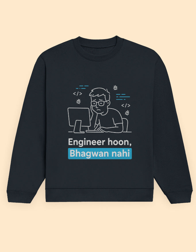 Engineer Life Sweatshirt